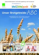 Unser Brotgetreide-ABC
